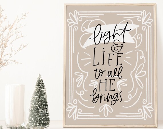 Light and Life to All He Brings Beige Chalkboard White Ribbon Quote Poster