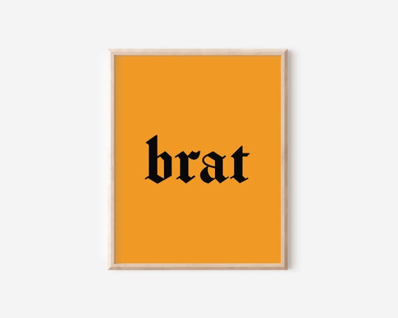 Brat Blackletter Typography Print Brat Summer Poster Y2k Art Neon Type Poster Bold Wall Decor Art