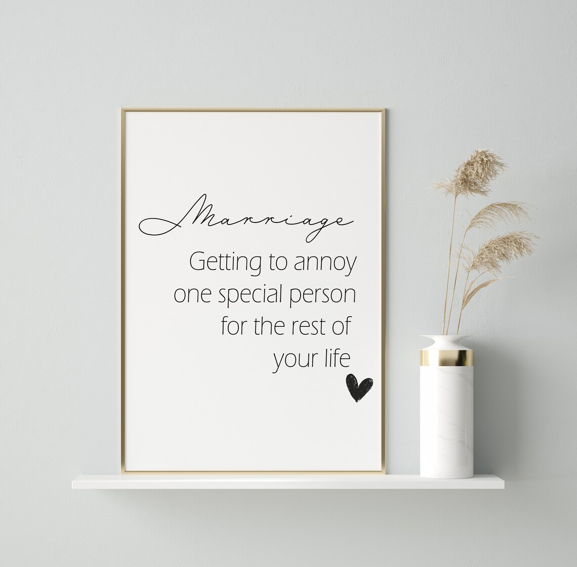 Marriage Quote Print, Valentine Love Decor