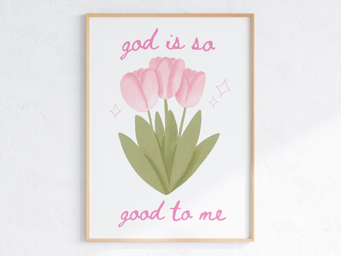 God Is So Good To Me Pink Tulip Script Christian Faith Poster - Image 3