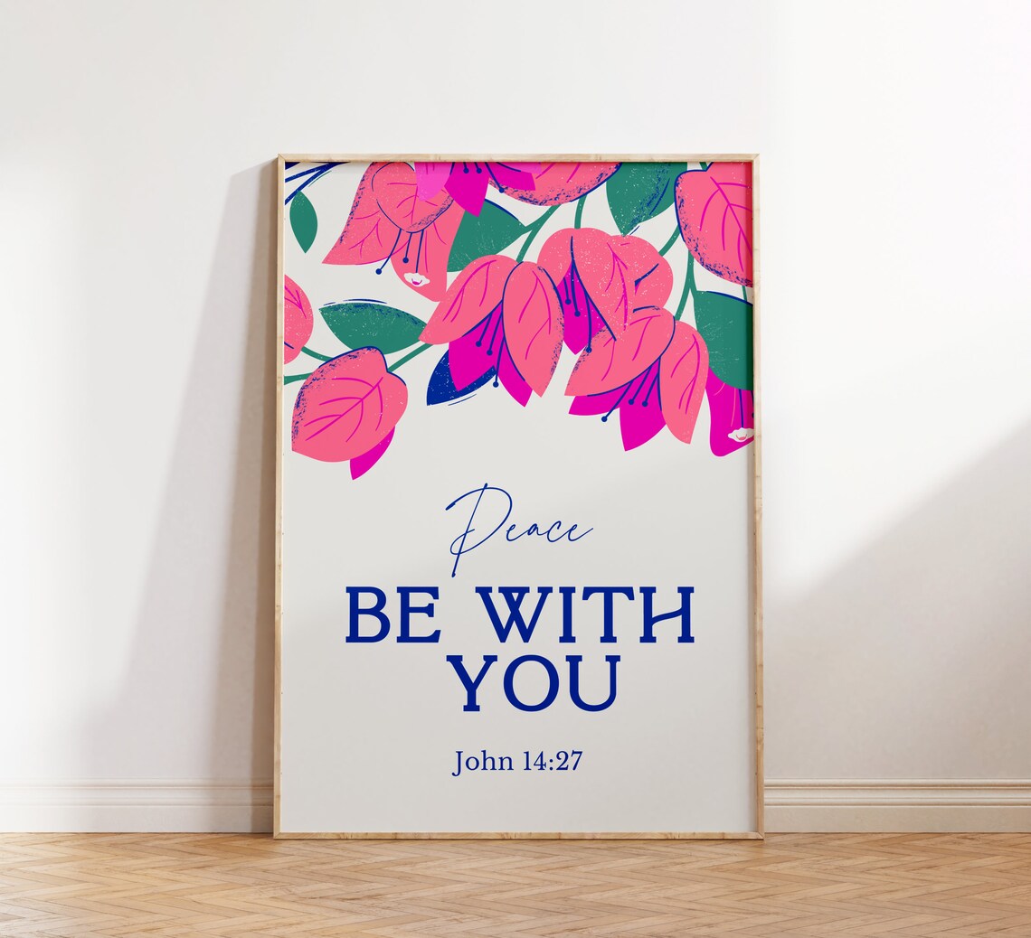 Peace Be With You John 14:27 Pink Bougainvillea Verse Poster