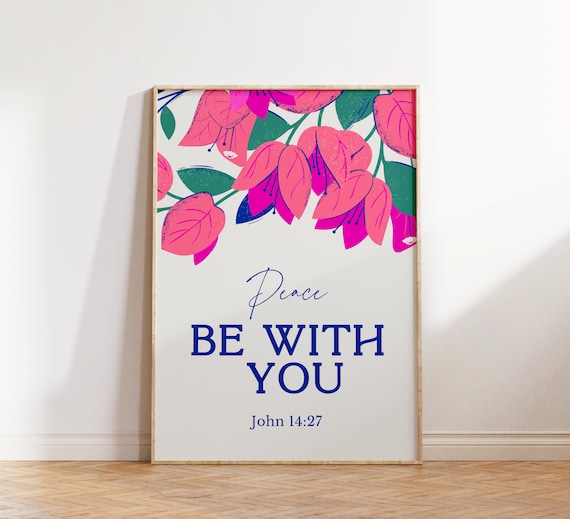 Peace Be With You John 14:27 Pink Bougainvillea Verse Poster