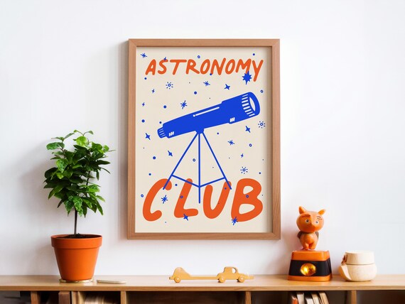 Astronomy Club Blue Telescope Orange Lettering Kids Room Space Poster