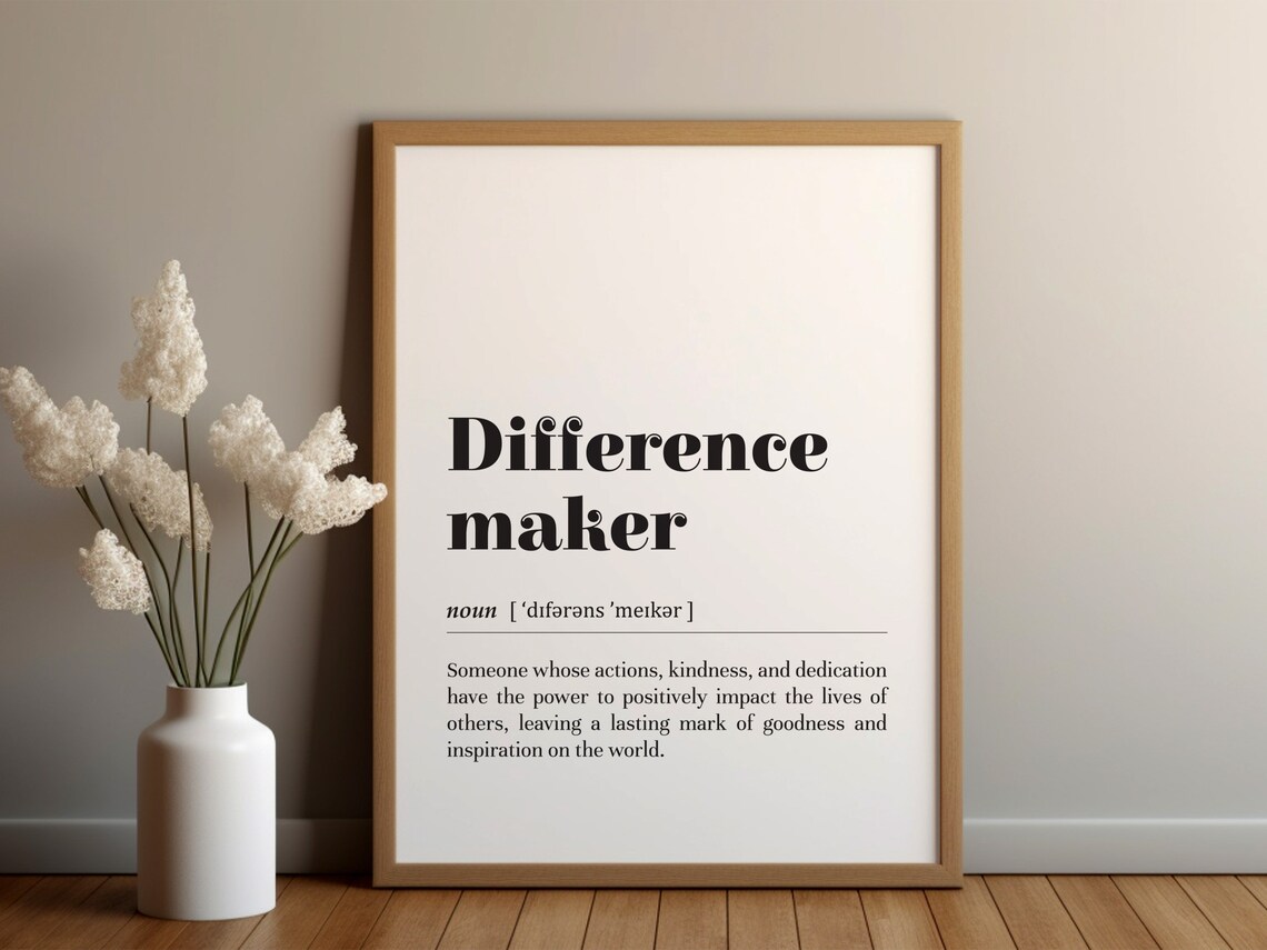 Difference Maker Definition Typography Art Print