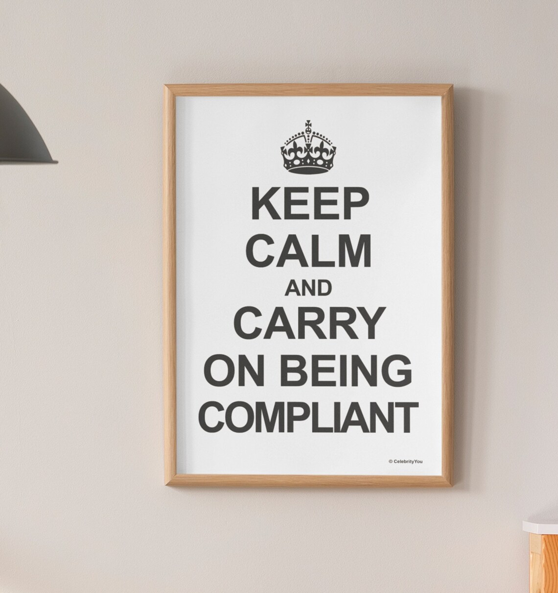 Compliance Keep Calm Office Decor Funny Art Print - Image 3