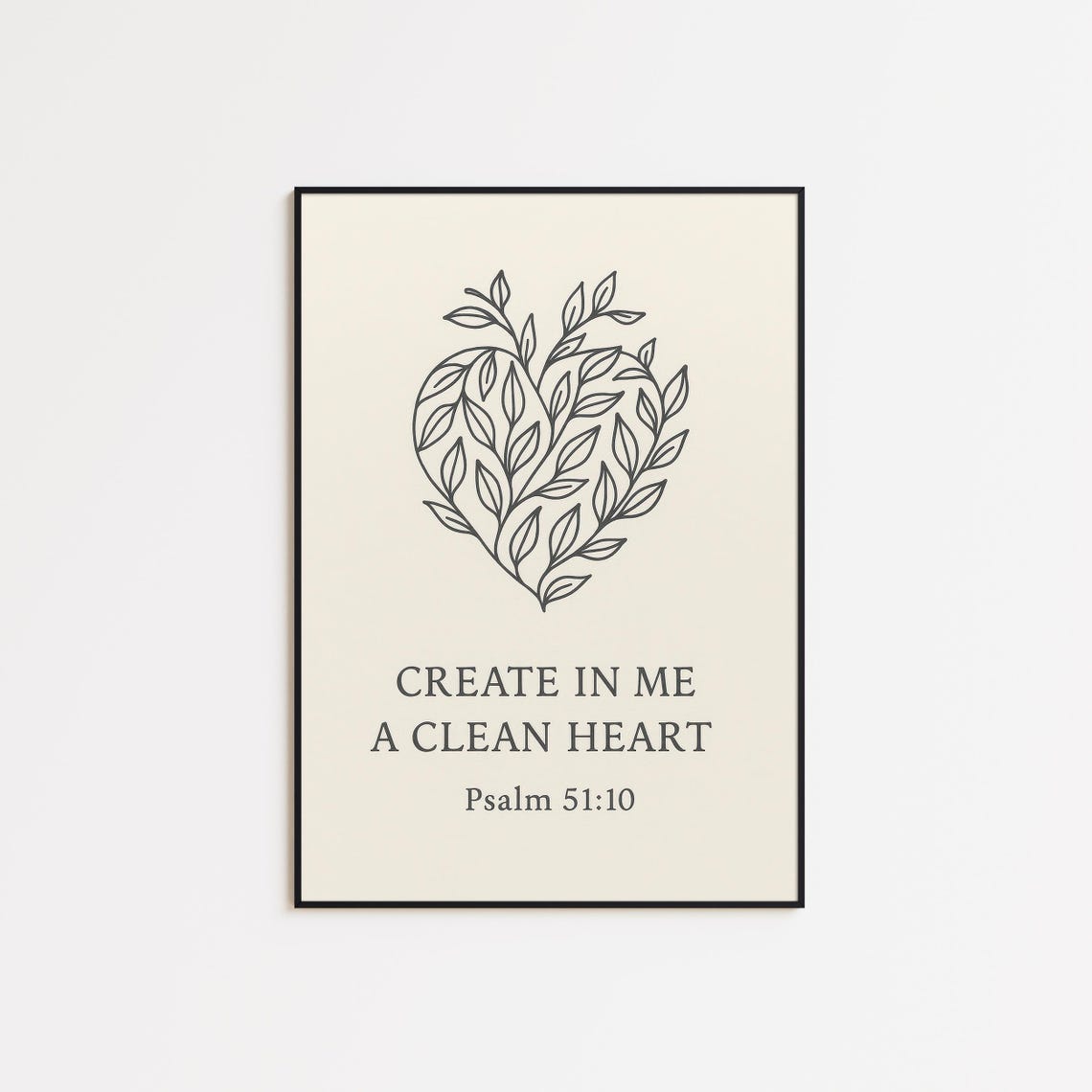 Create In Me A Clean Heart Psalm 51 10 Botanical Line Art Poster