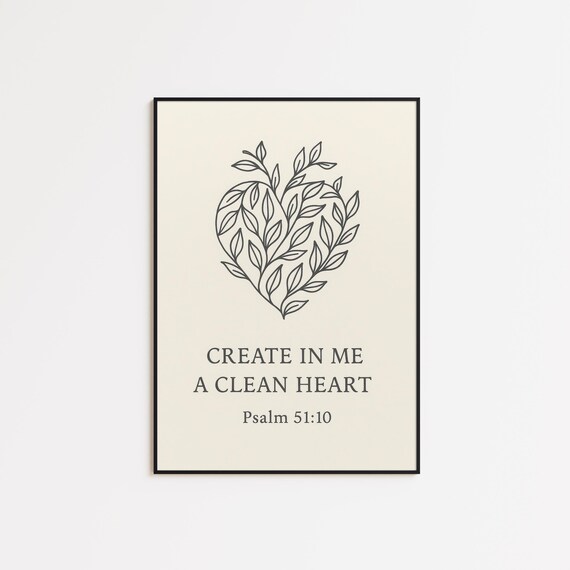 Create In Me A Clean Heart Psalm 5110 Bible Verse Print Christian Minimalist Wall Art Faithinspired Leaf Poster