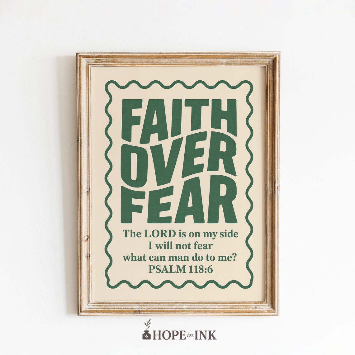 Faith Over Fear Psalm 118 6 Bible Verse Green Typography Poster