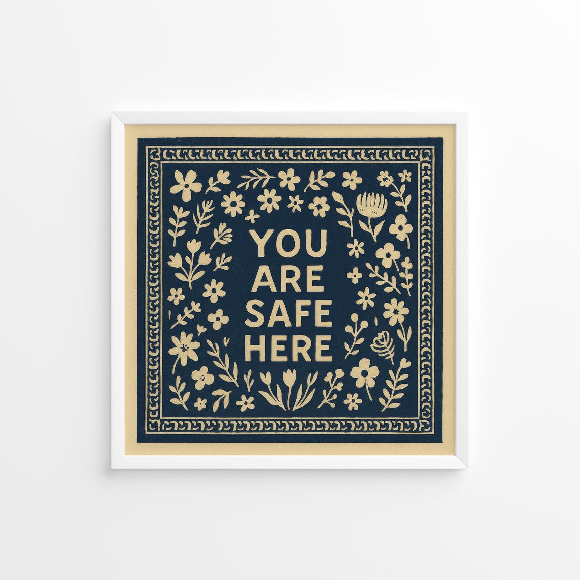 You Are Safe Here Navy Blue Folk Quote Print For Nursery Or Therapy Room