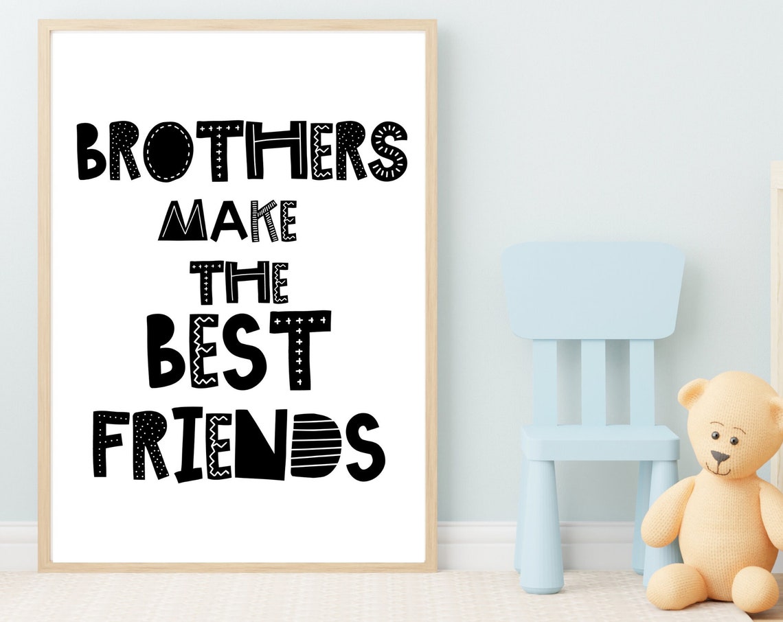Brothers Make The Best Friends Playful Patterned Kids Room Poster