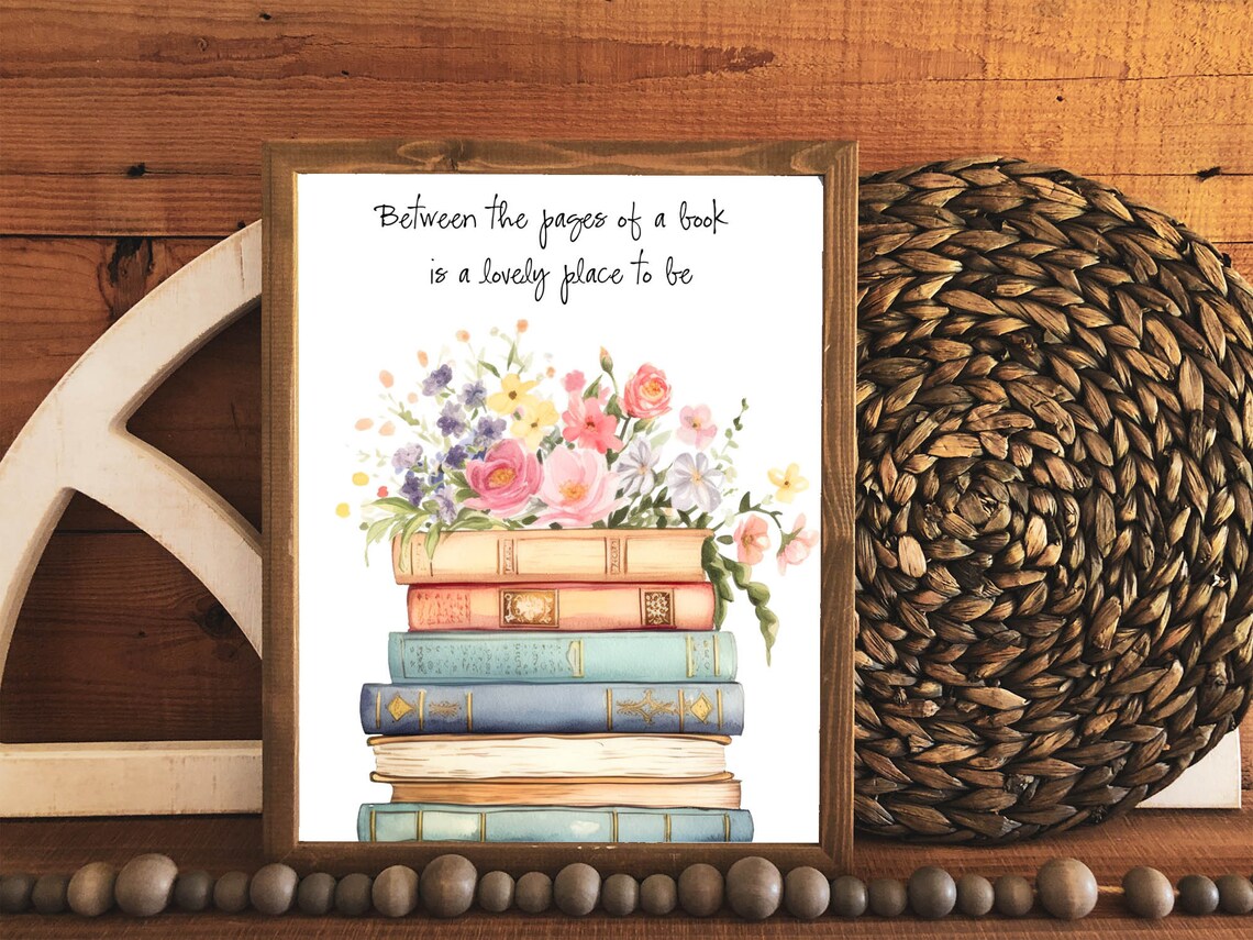 Between the Pages of a Book Is a Lovely Place to Be Library Poster - Image 2