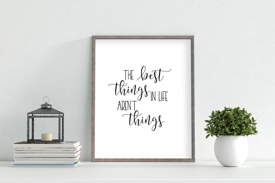 The Best Things In Life Arent Things Minimalist Quote Wood Sign Poster - Image 3