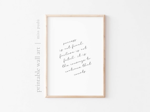 Courage To Continue Poster, Positive Quote Art