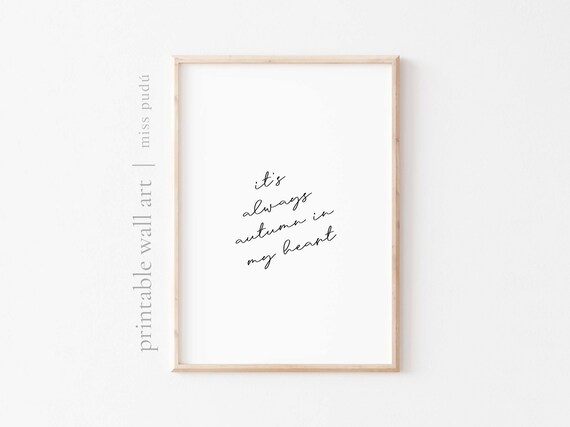 Its Always Autumn In My Heart Fall Quote Poster Cozy Home Decor
