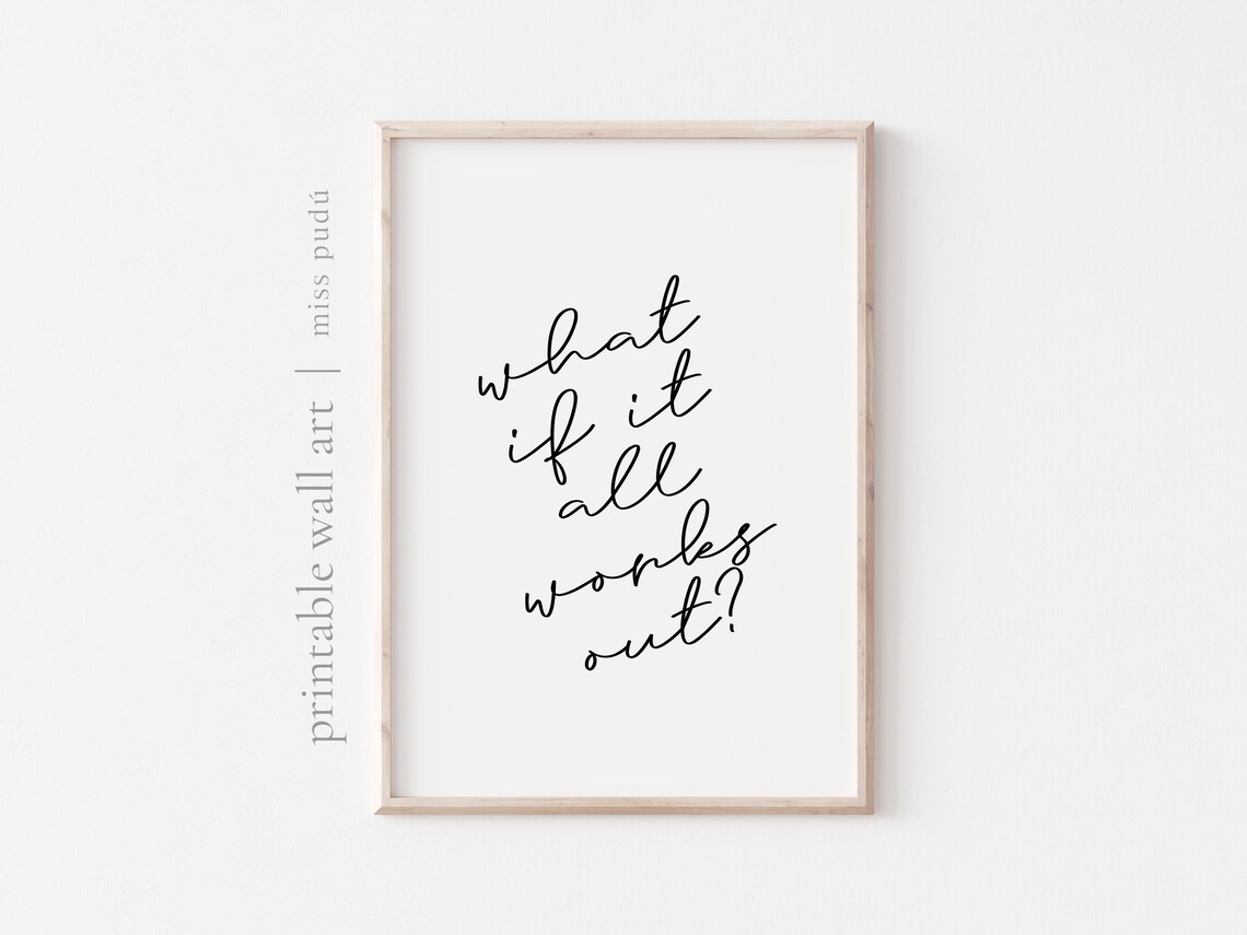 What If It All Works Out Quote Poster, Vintage