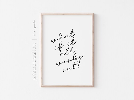 What If It All Works Out Quote Poster, Vintage