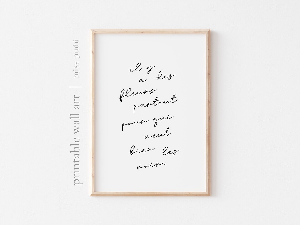 Il Y A Des Fleurs Partout French Floral Quote Poster Elegant Decor