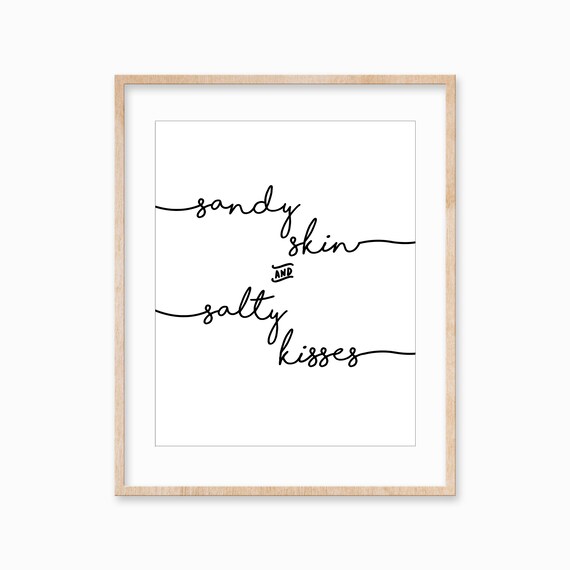 Sandy Skin and Salty Kisses Beach Script Quote Typography Poster
