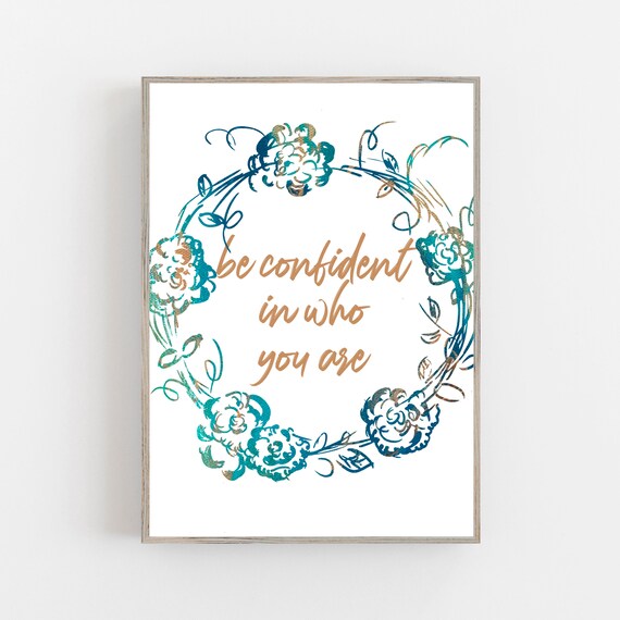 Be Confident Inspirational Quote Poster