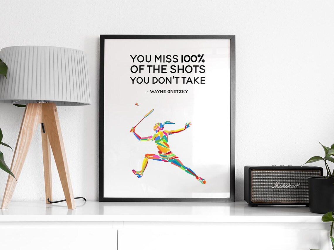 You Miss 100 Of The Shots You Dont Take, Quote Art Print - Image 2