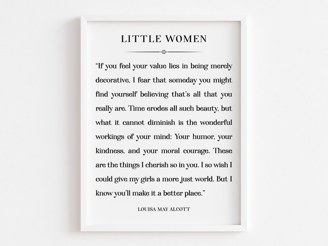 If You Feel Your Values Quote, Little Women Art Print