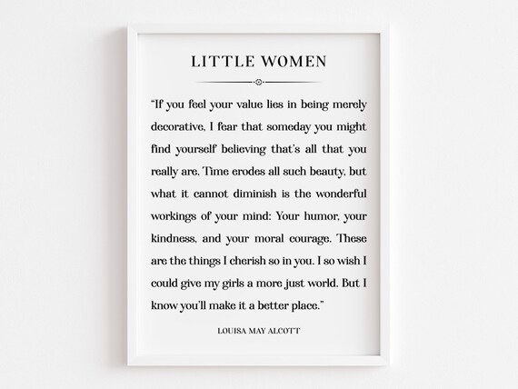 If You Feel Your Values Quote, Little Women Art Print