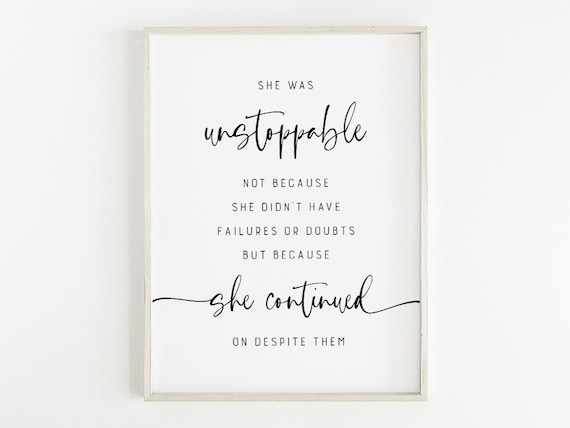She Was Unstoppable Quote, Female Empowerment Decor