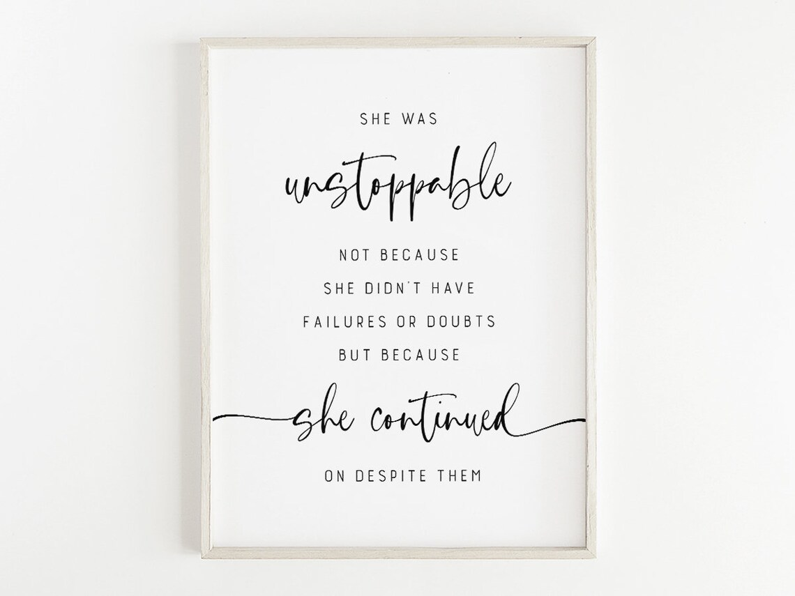 She Was Unstoppable Quote, Female Empowerment Decor
