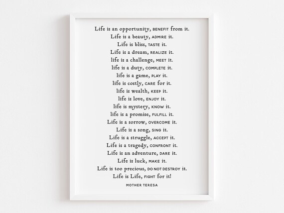 Mother Teresa Life Is an Opportunity Life Is a Song Quote Poster