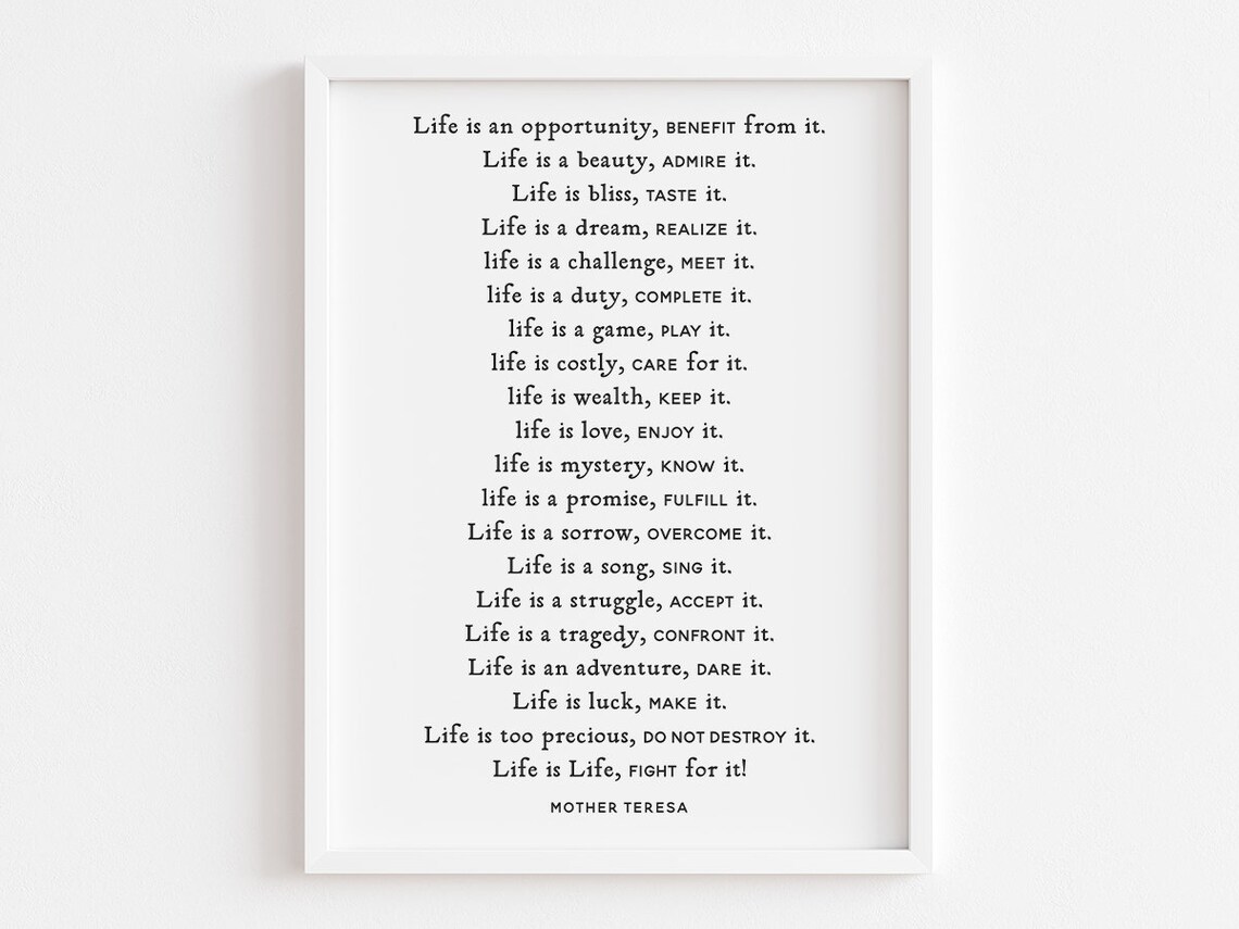 Mother Teresa Life Is an Opportunity Life Is a Song Quote Poster