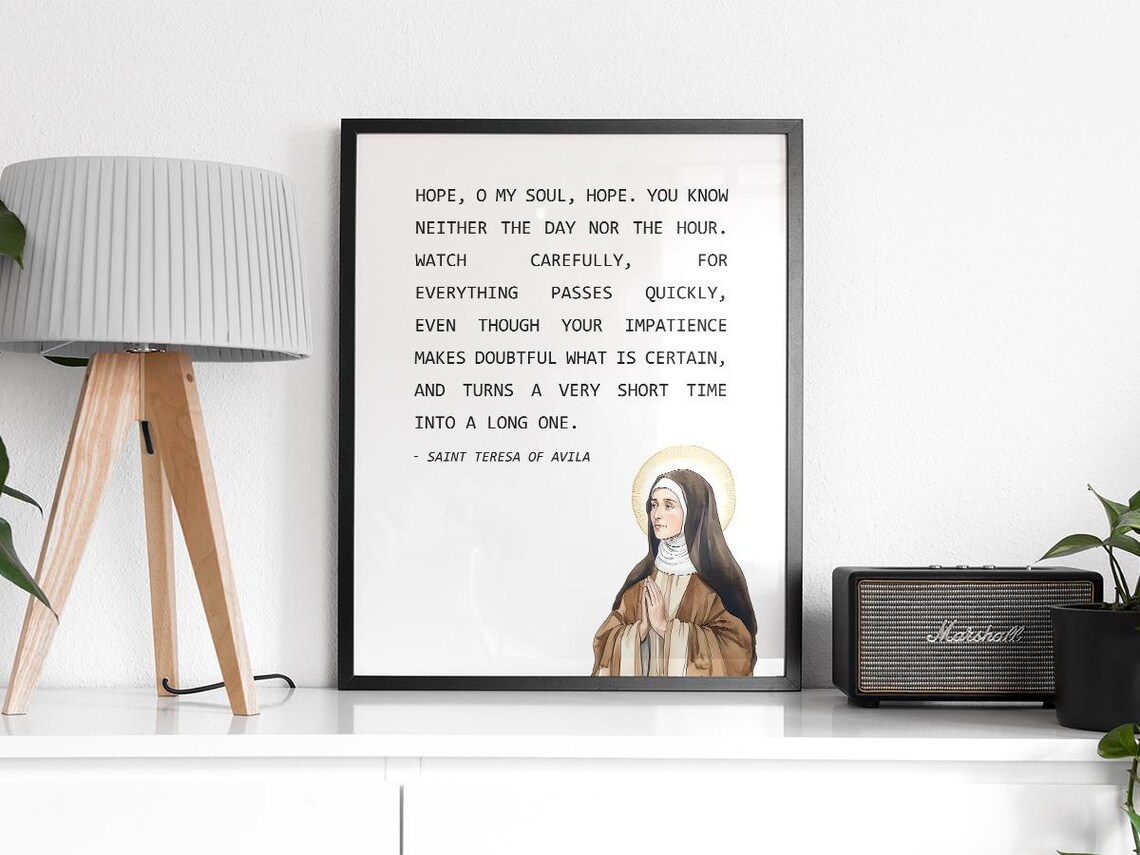 Hope O My Soul Quote, Saint Teresa Of Avila - Image 2