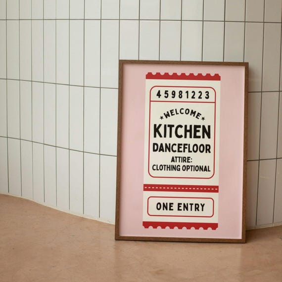 This Kitchen Is For Dancing Print Funny Kitchen Wall Art Kitchen Ticket Poster