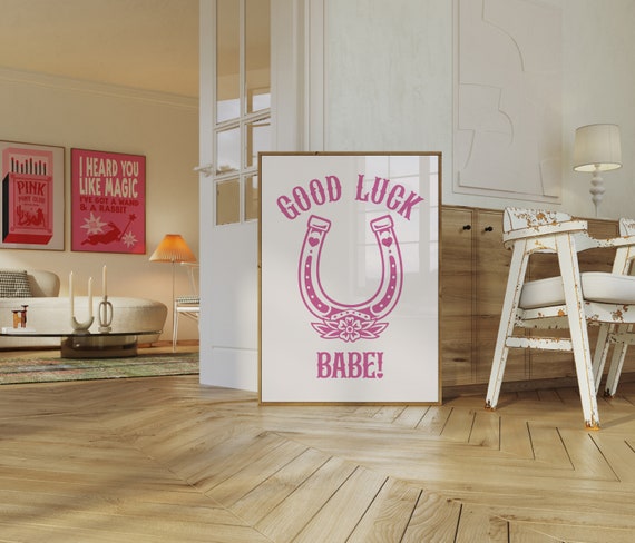 Good Luck Babe Art Print Chappell Roan Wall Art Music Song Lyrics Poster Cowgirl Apartment Aesthetic Room Decor Dorm Art Cowgirls