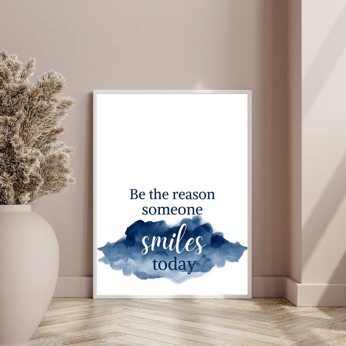 Be The Reason Someone Smiles Today Navy Watercolor Quote Poster - Image 5