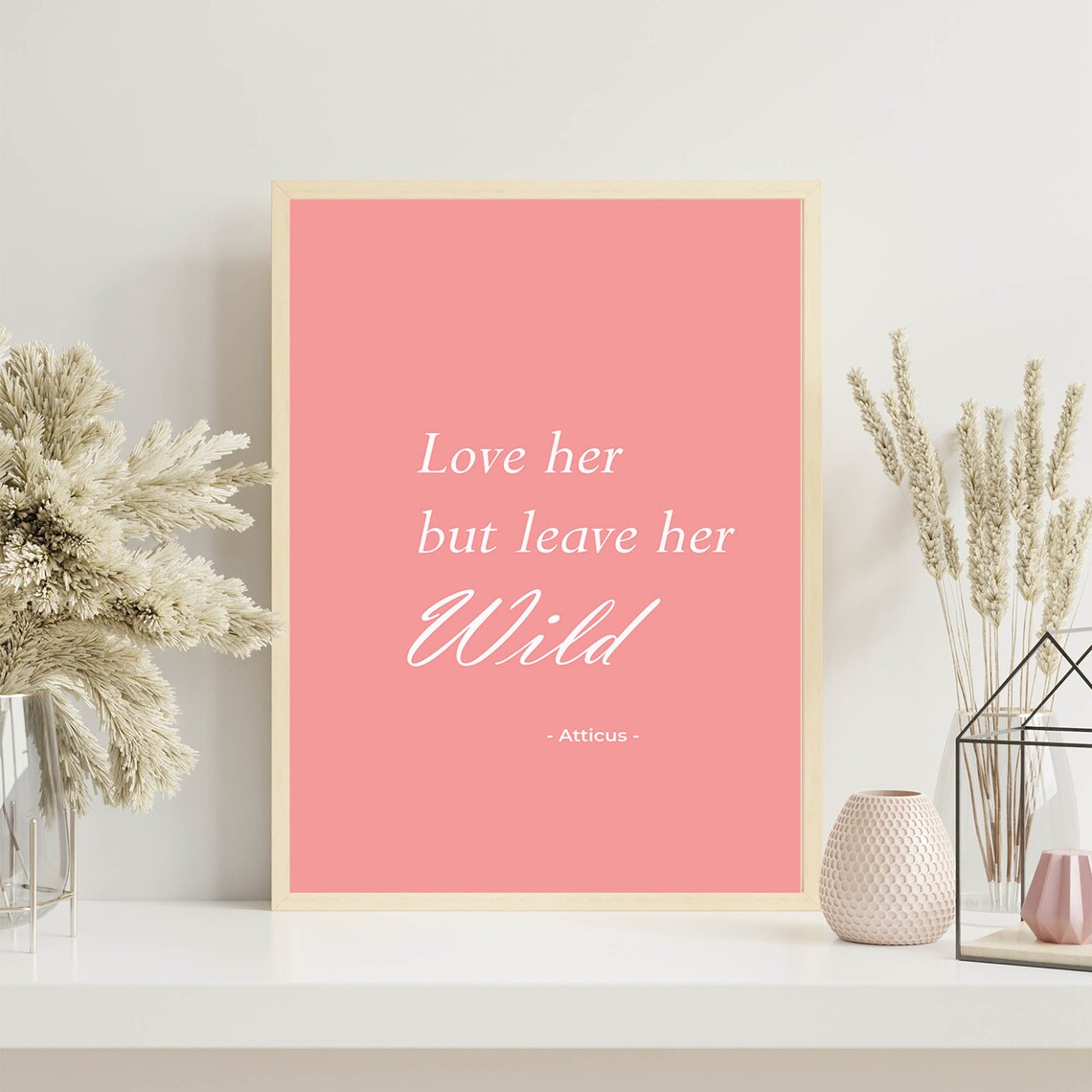 Atticus Poetry Art Print, Love Her But Leave Her Wild - Image 3