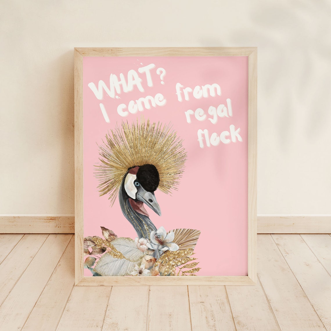 What I Come From Regal Flock Crowned Crane Pink Bird Art Poster - Image 5