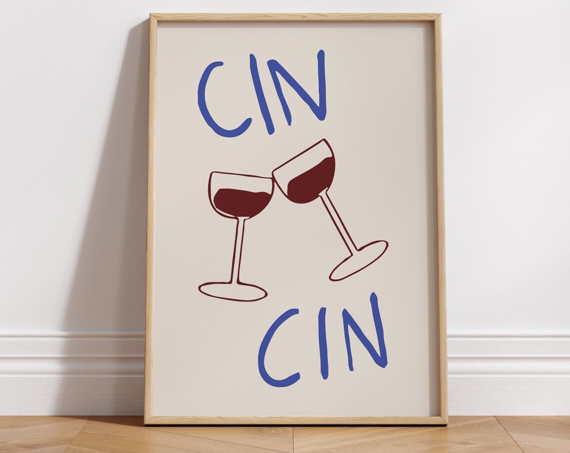 Cin Cin Cheers Wine Glasses Kitchen Art Print - Image 8