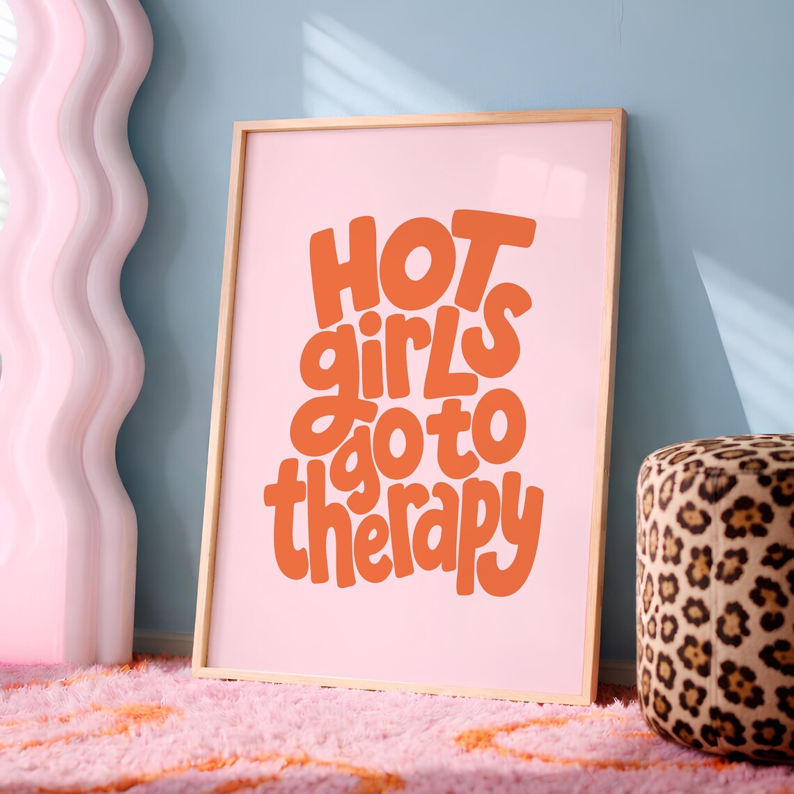 Hot Girls Go to Therapy Retro Orange Type Mental Health Poster