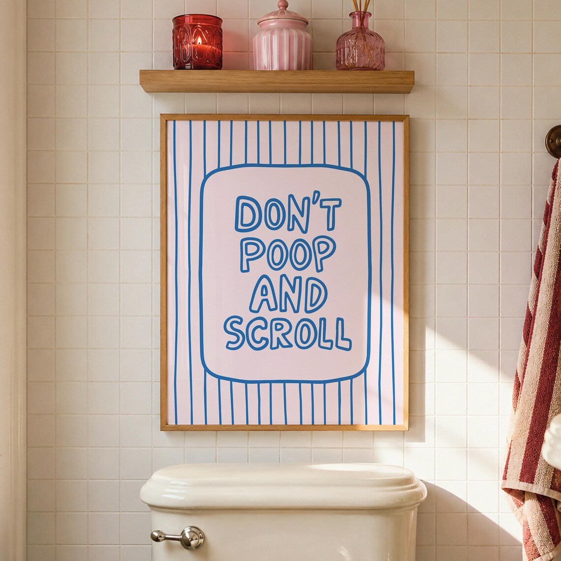 Dont Poop and Scroll Funny Cheeky Blue Pink Quote Bathroom Poster