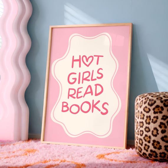 Hot Girls Read Books Poster Pink Trendy Bookish Wall Art Book Nook Decor Digital Download