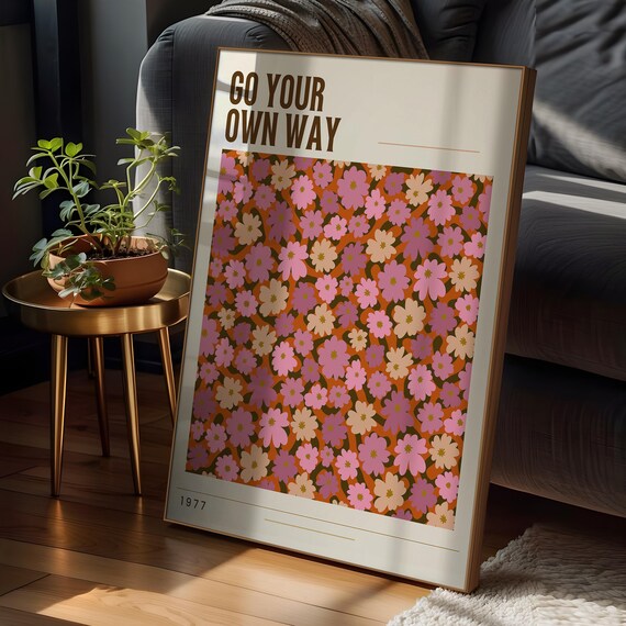 Go Your Own Way 1977 Floral Music Lyric Poster Vintage Botanical Art