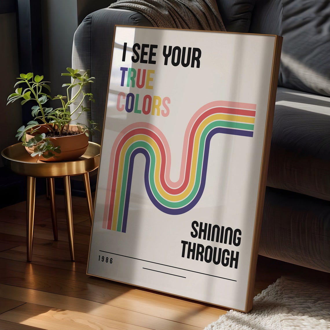 I See Your True Colors Shining Through 1986 Retro Rainbow Poster - Image 2