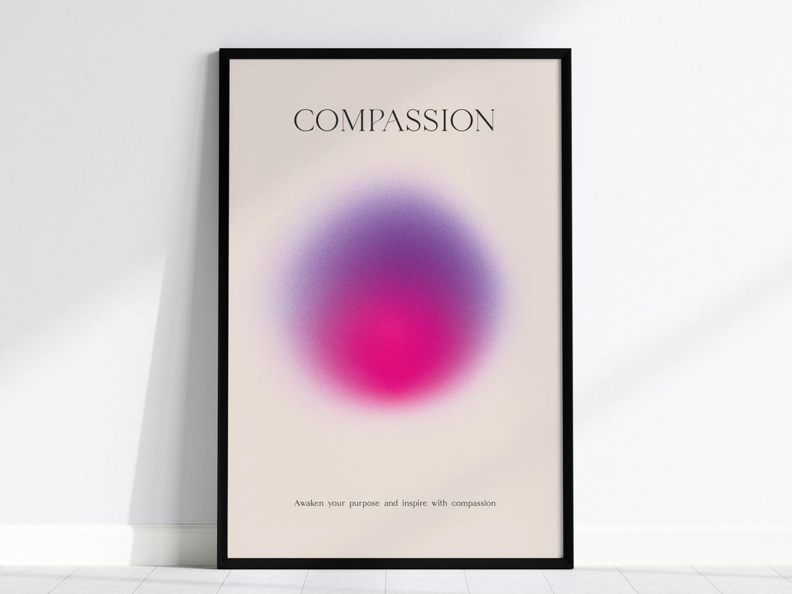 Compassion Aura Gradient Minimalist Mindfulness Quote Poster