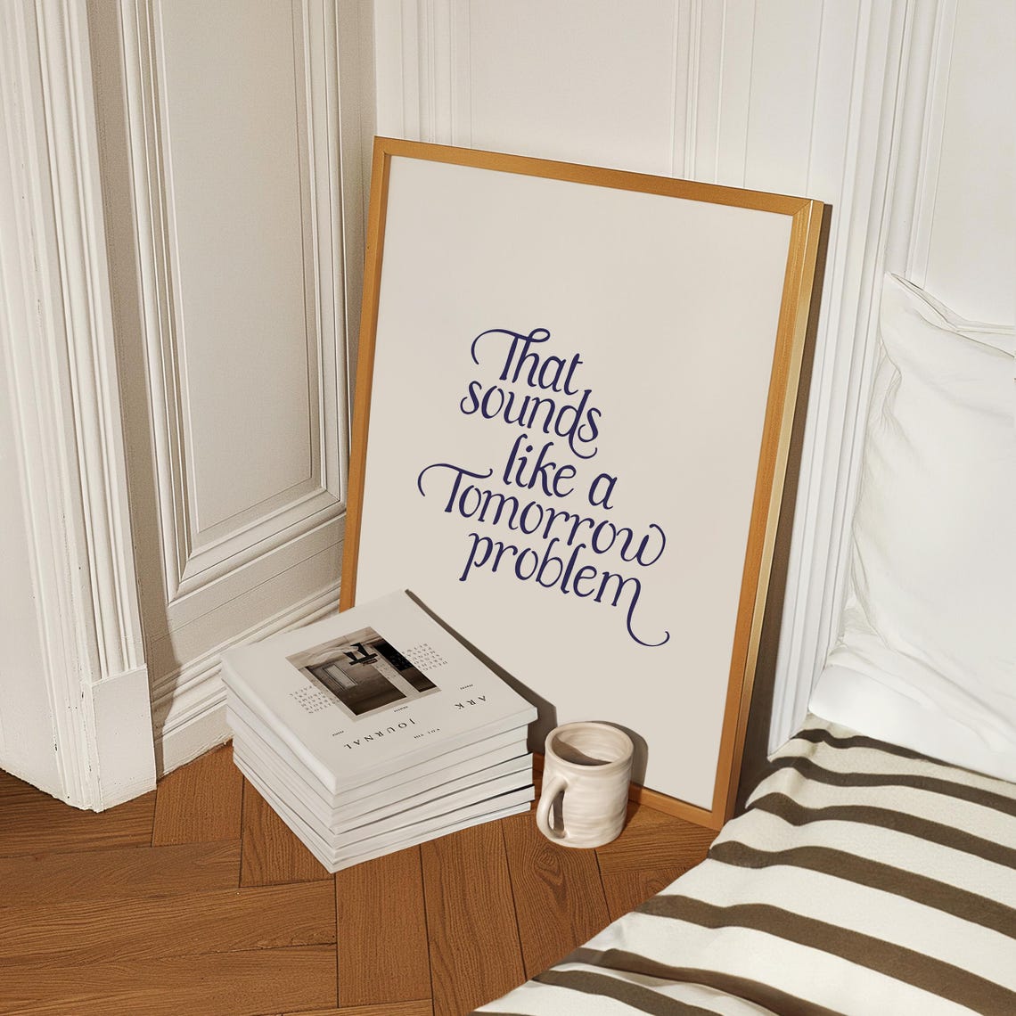 That Sounds Like a Tomorrow Problem Funny Quirky Typography Poster
