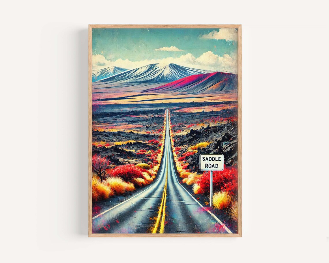 Saddle Road Big Island Hawaii Travel Poster Mountain View Desert Highway Art