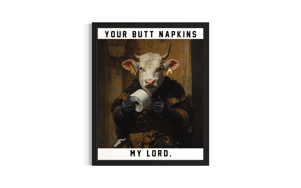 White Cow Your Butt Napkins My Lord Funny Horned Cow Toilet Poster