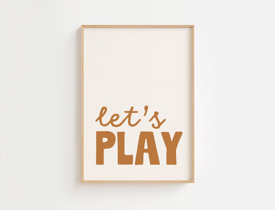 Lets Play Print In Caramel Playroom Wall Decor Homeschool Class School Book Day Nursery Daycare Art