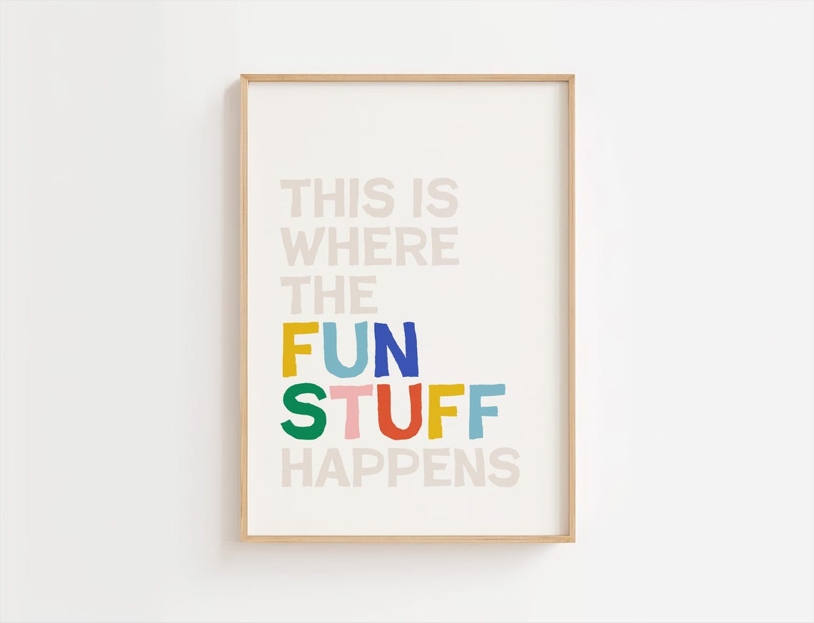 This Is Where The Fun Stuff Happens Rainbow Quote Kids Poster