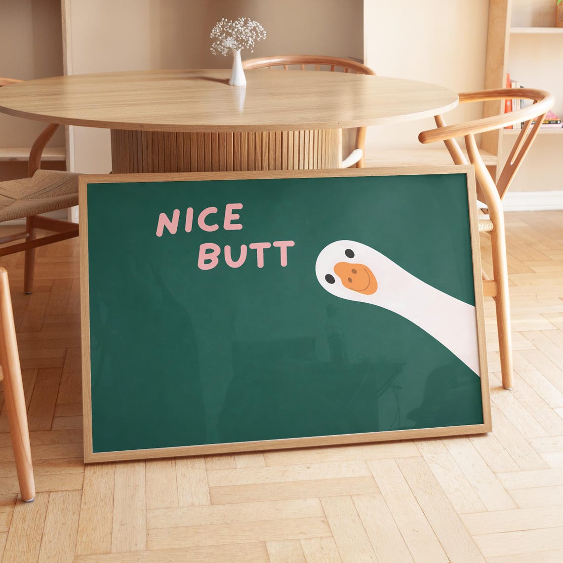 Nice Butt Funny Goose Wide Horizontal Green Bathroom Humor Poster