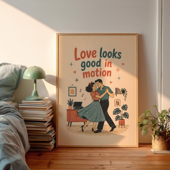 Love Looks Good In Motion Retro Dancing Couple Vinyl Record Poster